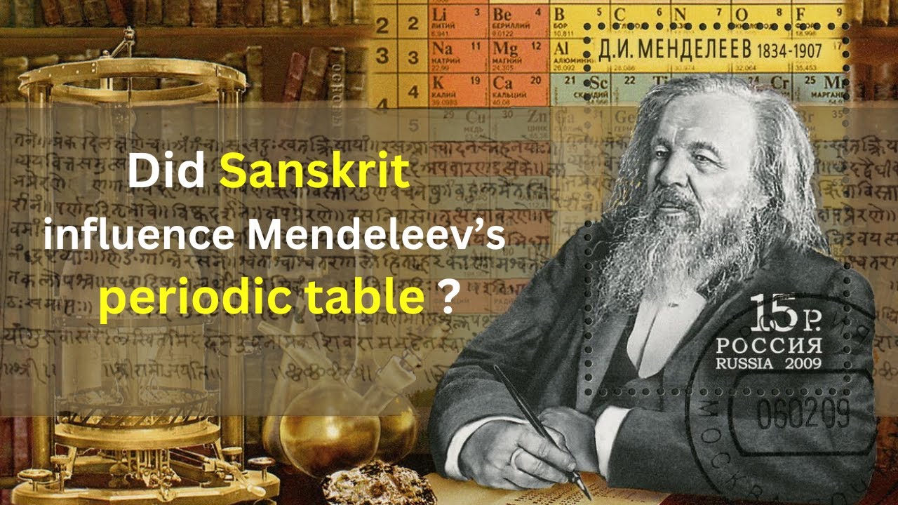 Did the Sanskrit alphabet influence Mendeleev’s periodic table?  || India Insight
