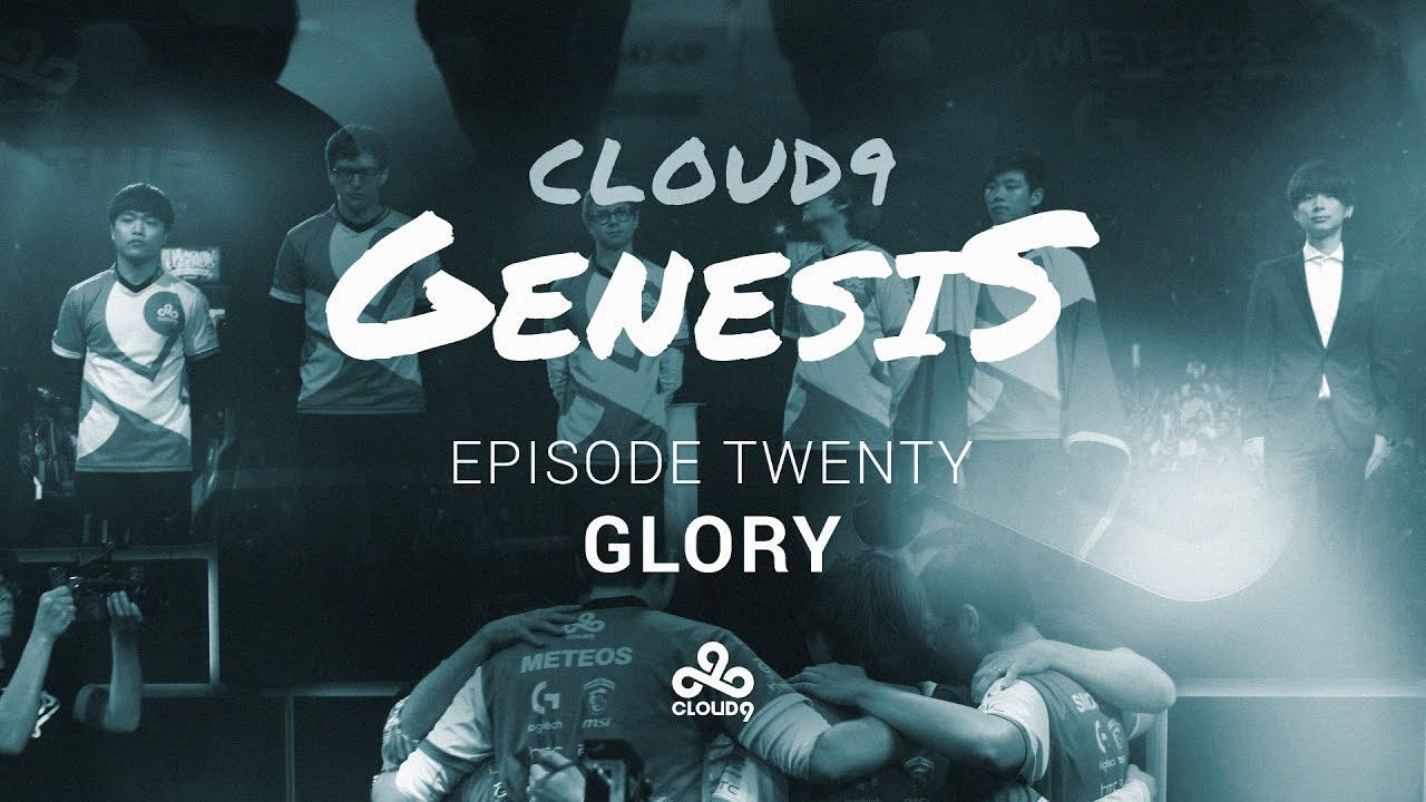 Cloud9 LoL | Genesis Ep.20 - Glory