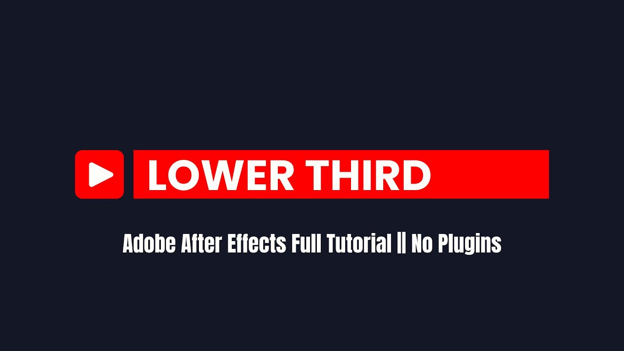 How to Create a Clean Lower Third in After Effects | No Plugins Tutorial
