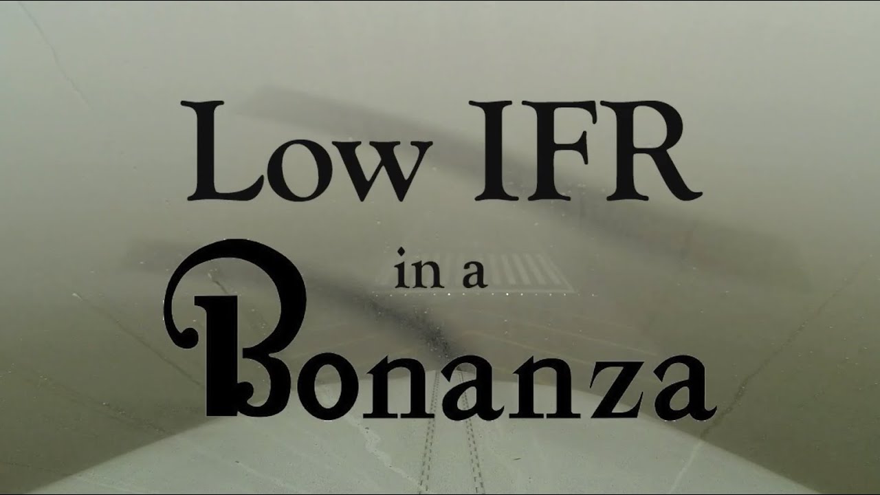 Low IFR in a Bonanza