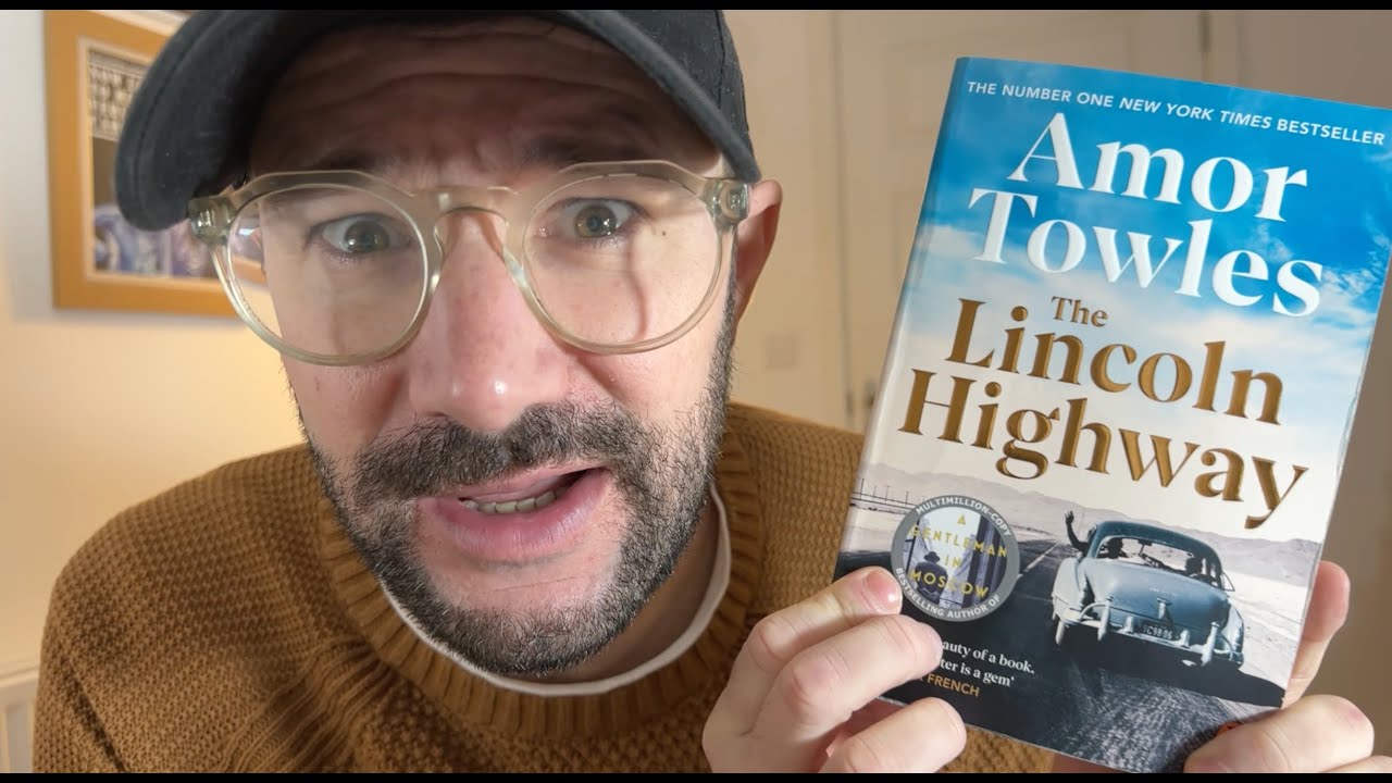 The Lincoln Highway by Amor Towles - Review