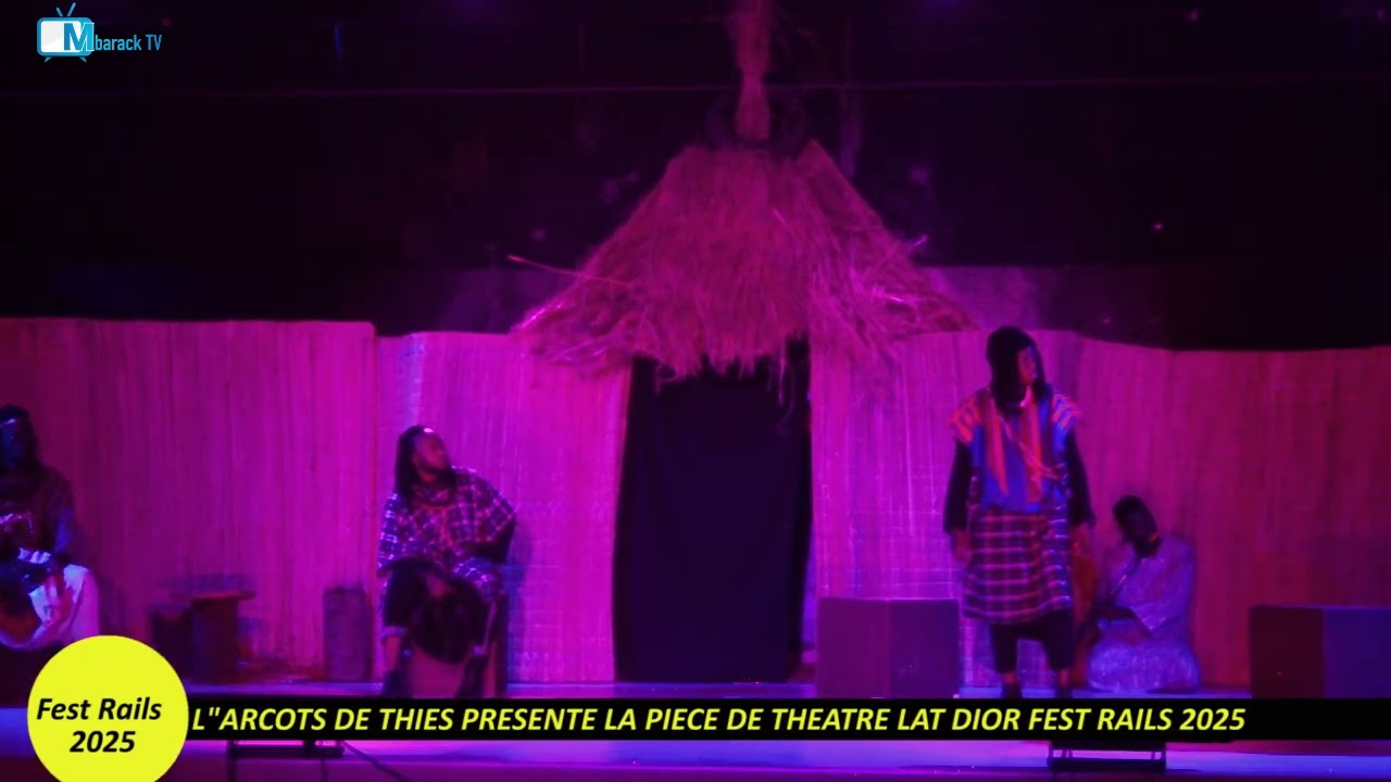 PIECE DE THEATRE LAT DIOR AVEC ARCOTS THIES AU FEST RAILS 2025