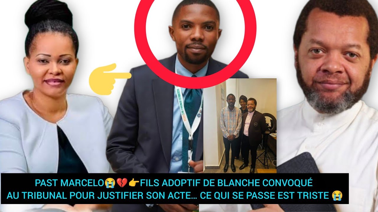PAST MARCELO😭💔👉FELLY FILS ADOPTIF DE BLANCHE CONVOQUÉ AU TRIBUNAL POUR JUSTIFIER SON ACTE… 