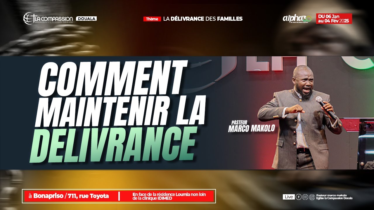 COMMENT MAINTENIR LA DELIVRANCE