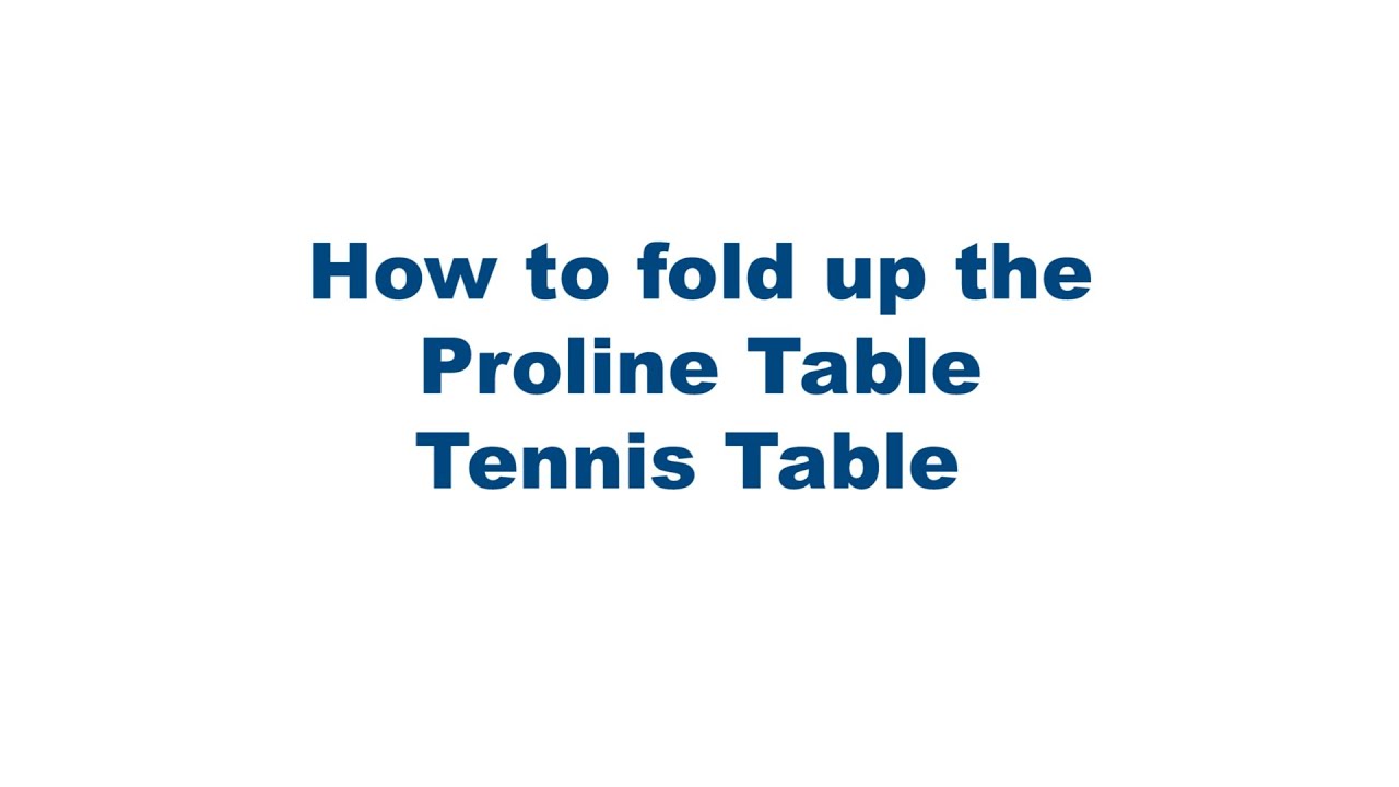 How to fold up the Proline Table Tennis Table