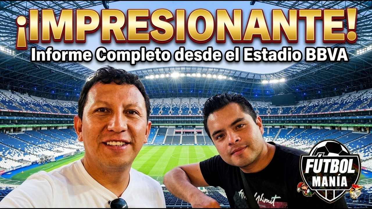 INFORME COMPLETO DESDE ESTADIO BBVAFUTBOLMANIA CON LA VERDEOPERATIVO MEXICO DIA 2