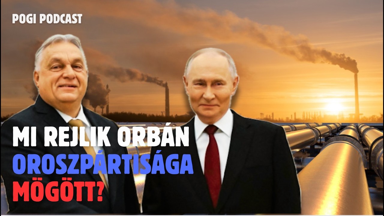 Mi rejlik Orbán oroszpártisága mögött? ⎮🎙️POGI PODCAST Bucsky Péterrel