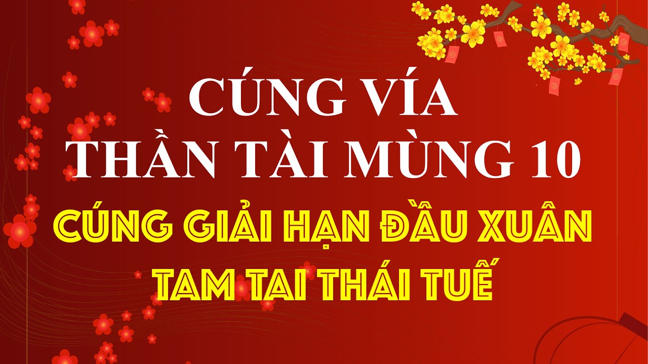 CÚNG THẦN TÀI MÙNG 10