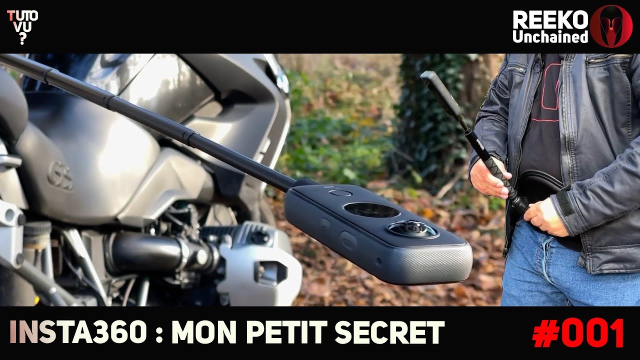 INSTA360 ONE X2 (et GO 2) : Mon petit secret ! 🔴 REEKO Unchained MOTOR NEWS