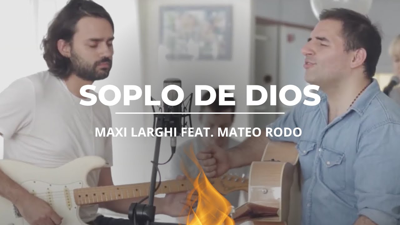 Maxi Larghi  feat. Mateo Rodo _ Soplo de Dios _  M&uacute;sica cat&oacute;lica _ Espiritu santo