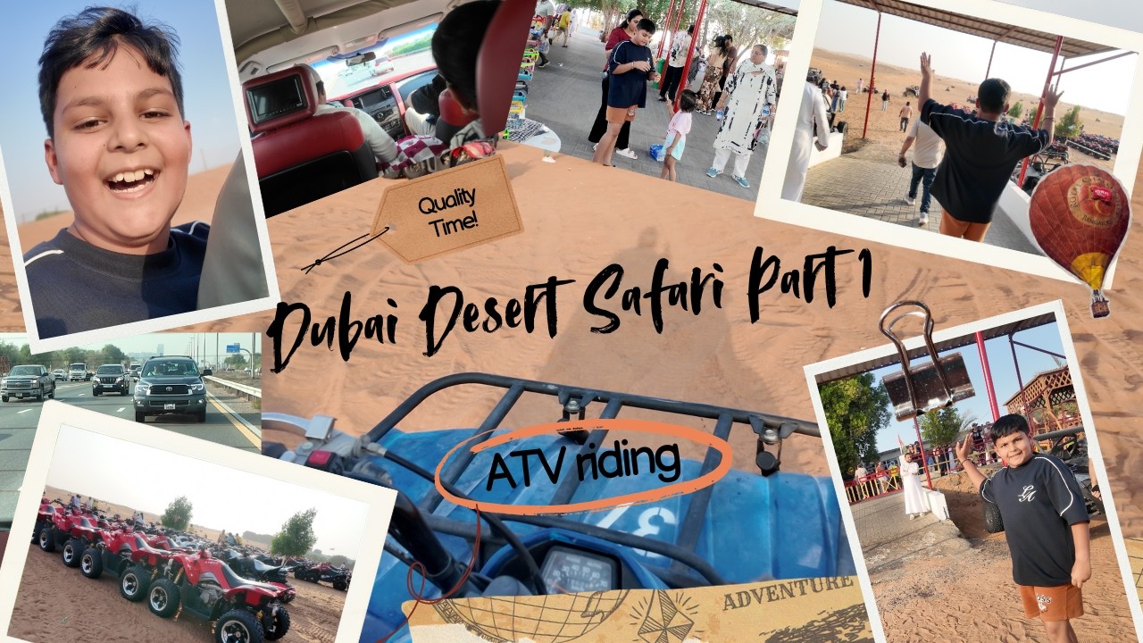 Dubai Desert Safari, Ultimate Fun, ATV Rides 🤪 Ep9 Part 1