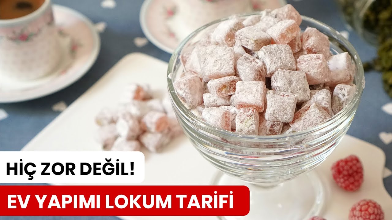 Ev Yapımı Lokum Tarifi
