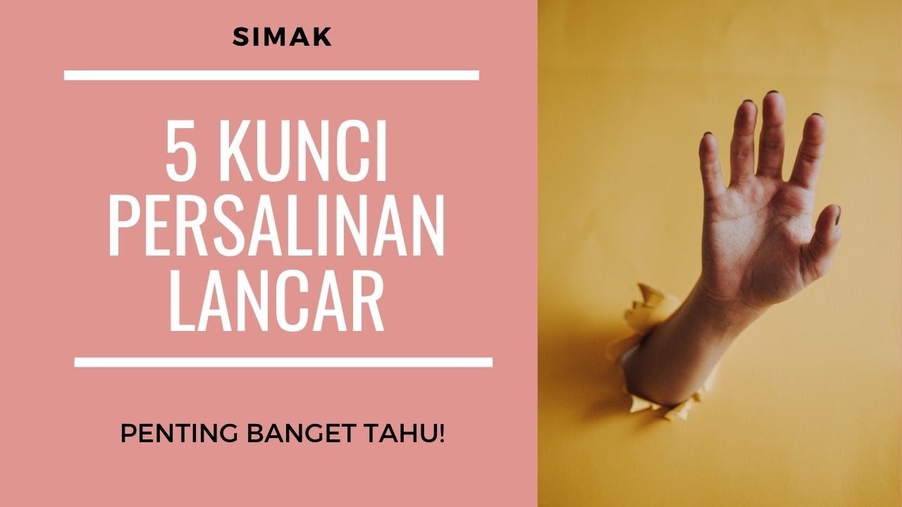 5 KUNCI PERSALINAN LANCAR