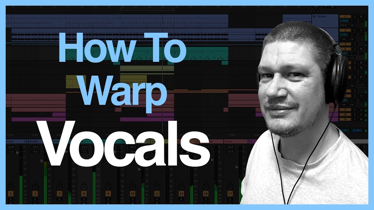 How To Warp Acapellas In Ableton Live