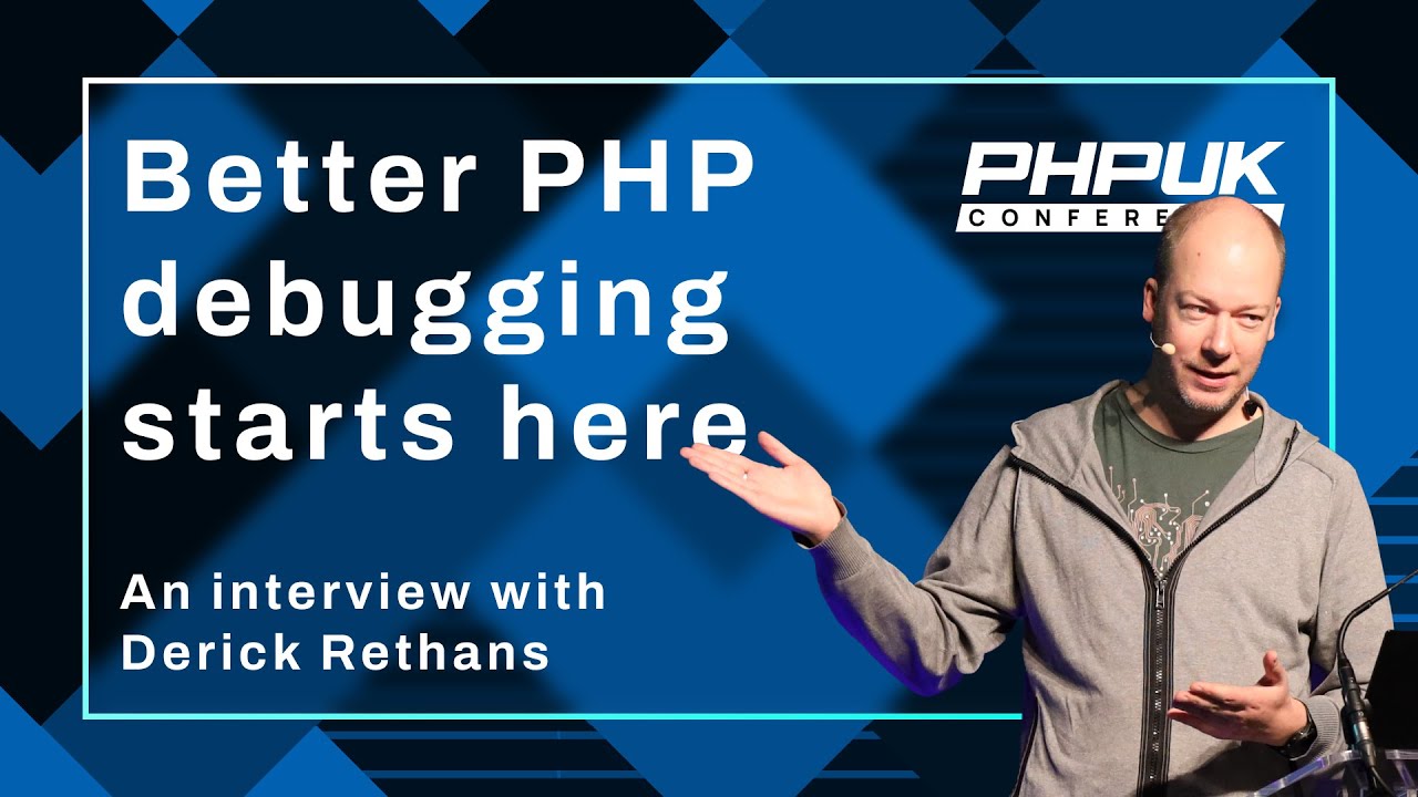 Saving Time using Xdebug with Derick Rethans