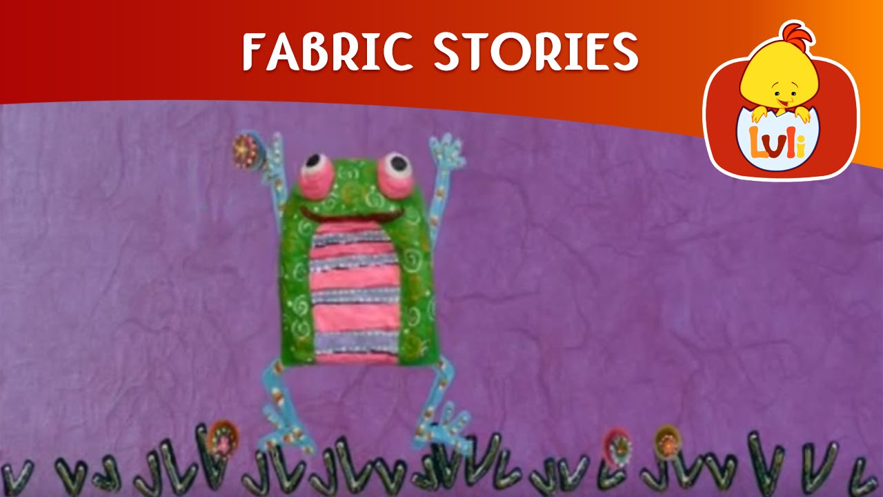 Fabric Stories | Cartoon for Children - Luli TV