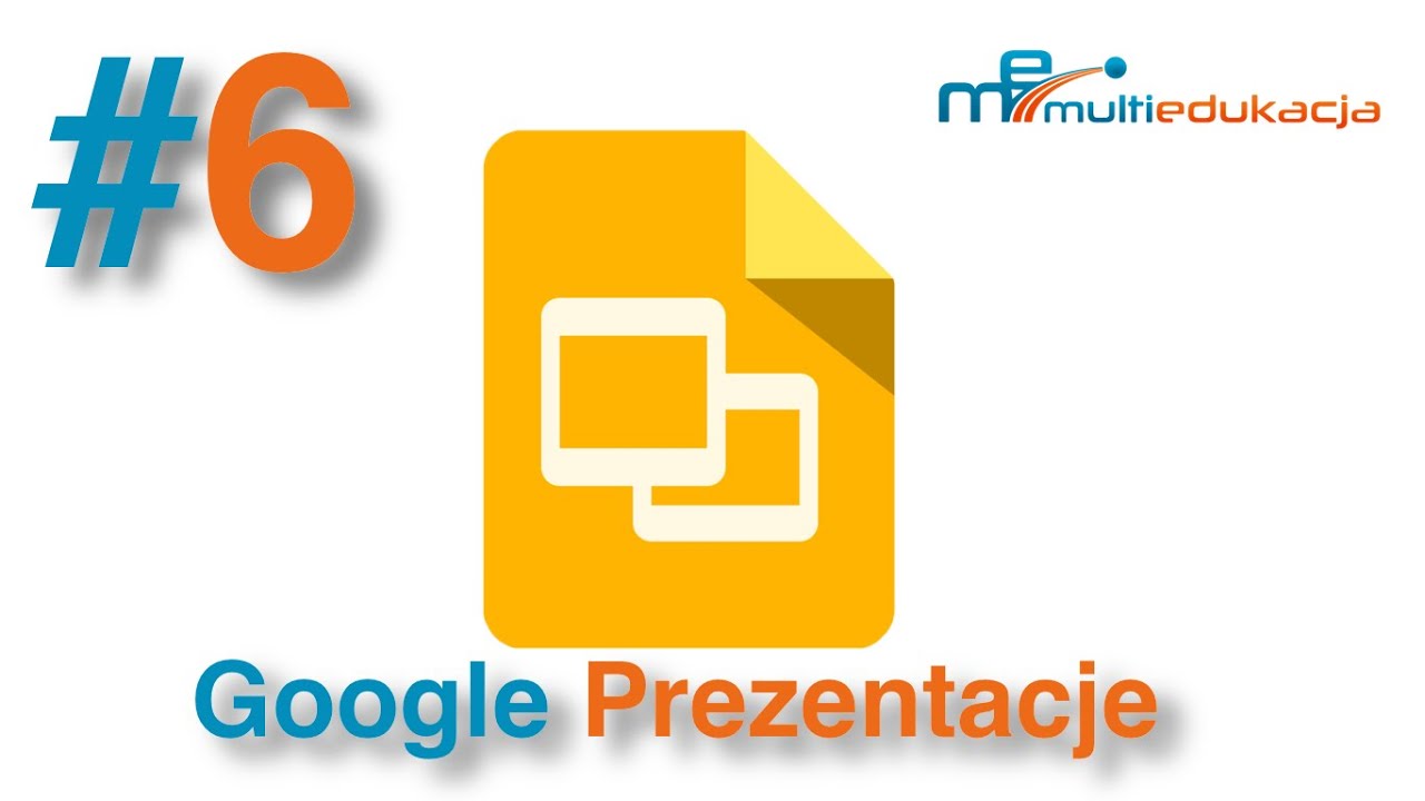 Dam Ci Szkołę...Cyfrową #6 - Jak przygotować Prezentację przy pomocy Google Slides