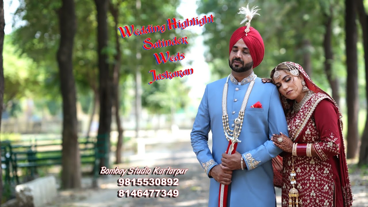 Wedding Highlight 2025 (Satinder Weds Jaskaran) Bombay Studio Kartarpur 