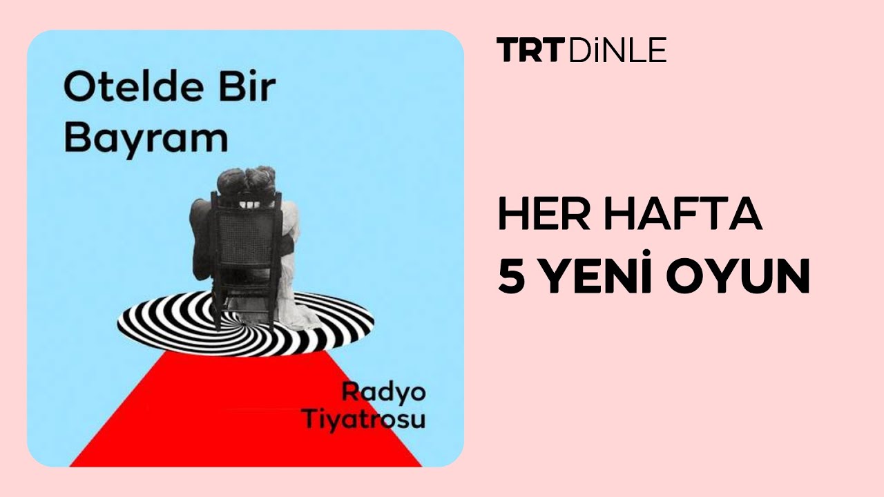 Radyo Tiyatrosu: Otelde Bir Bayram | Komedi