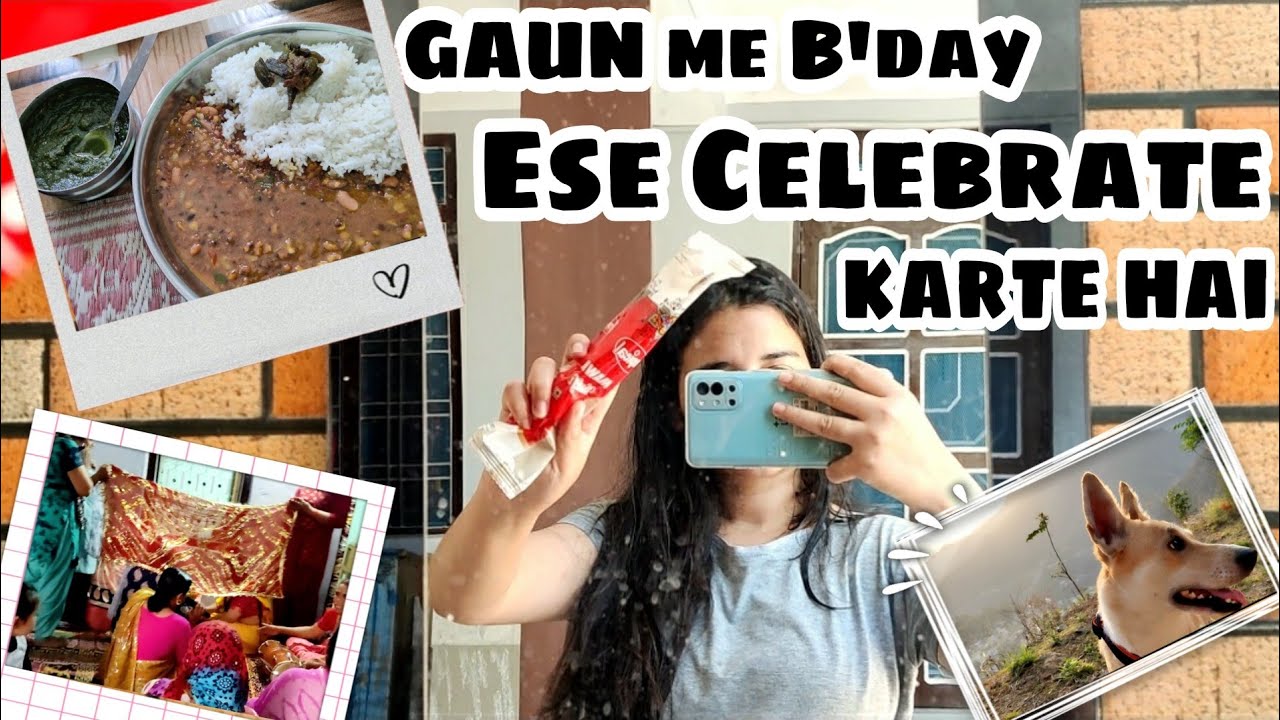 GAUN me B'day ese Celebrate karte hai✌️🥳 (Chapter 02) #vlogs #villagelife
