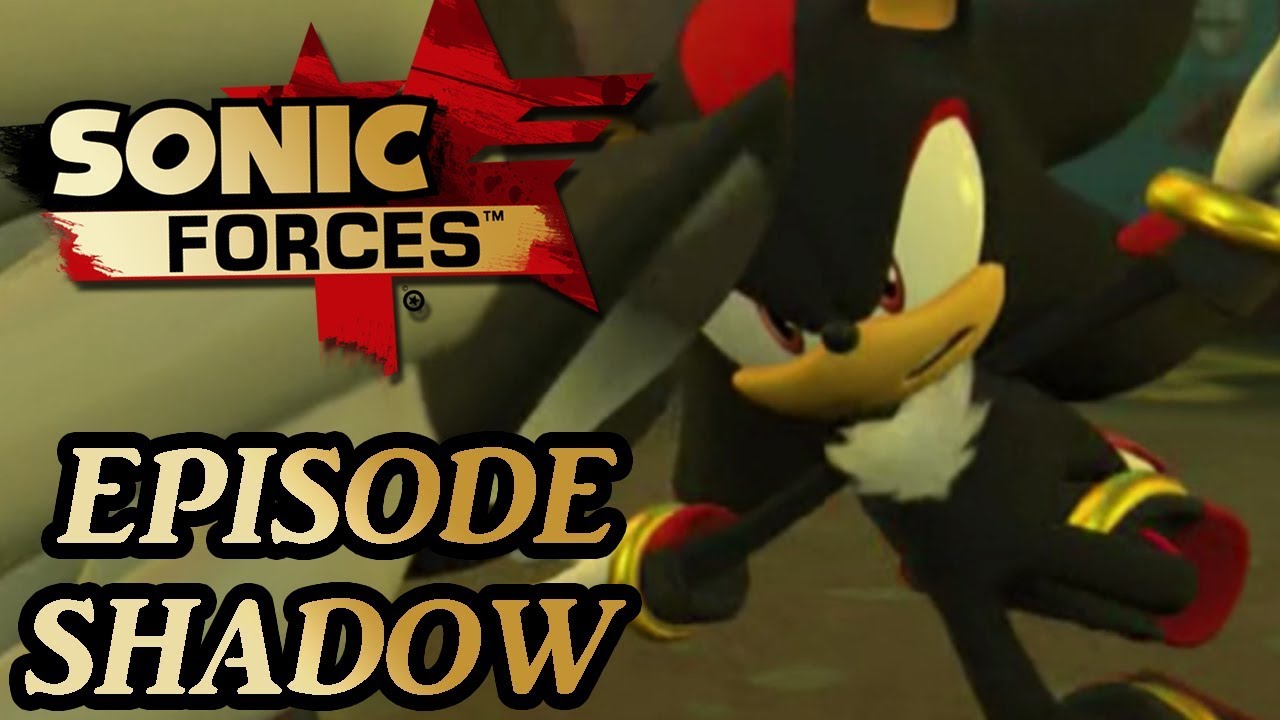 Sonic Forces EPISODE SHADOW + INFINITE'S ORIGIN ~ Part 11 ~ Nintendo Switch Gameplay Walkthrough
