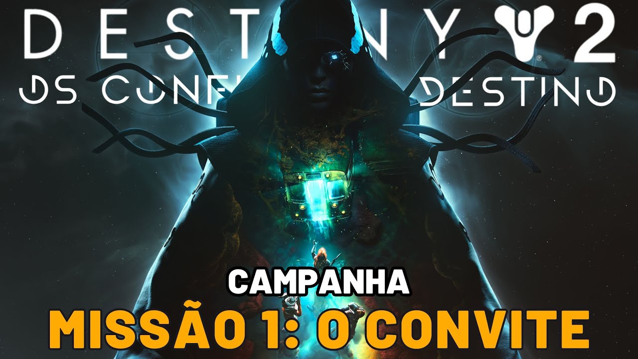 Destiny 2 - Os Confins do Destino | Campanha Missão 1: O Convite