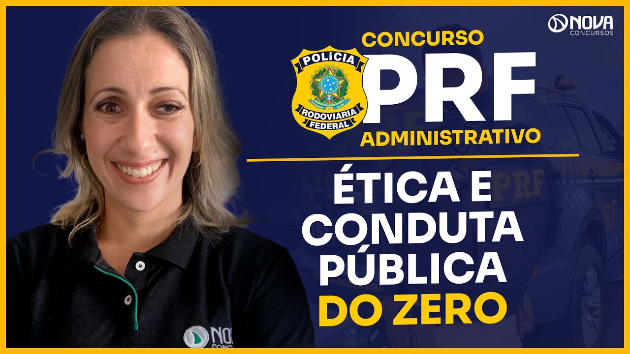 CONCURSO PRF 2026 | Ética e Conduta Pública do Zero!