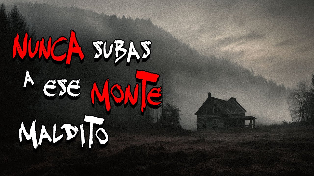 TERROR EN PUEBLOS: NUNCA SUBAS A ESE MONTE MALDITO | HISTORIAS DE TERROR REALES | PODCAST DE TERROR