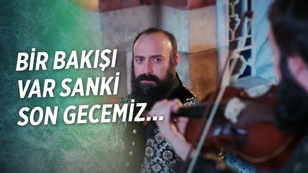 Hünkarım İster De Ben Keman Çalmaz Mıyım?