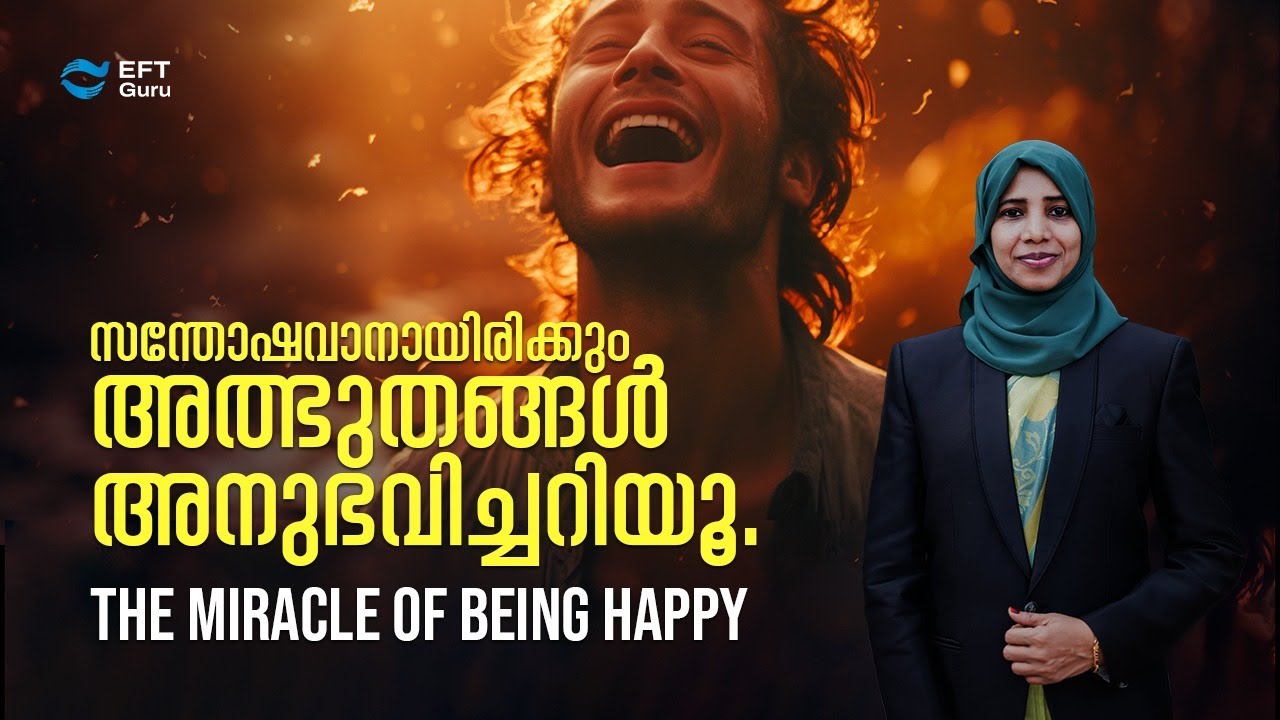 The Miracle of Being Happy | Life Transformation Training | EFT GURU