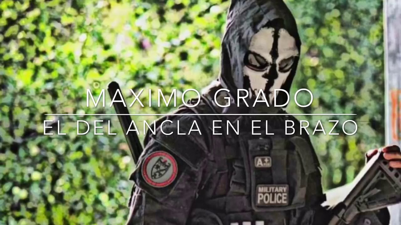 Maximo Grado - El Del Ancla En Brazo (Popeye)
