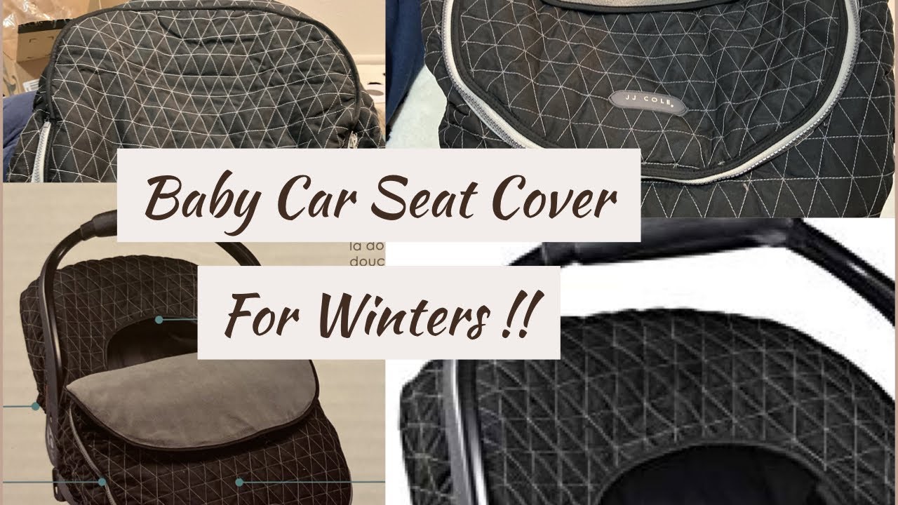 J J Cole Car Seat Cover - Protect your baby from Cold~Amazon best selling Car seat cover~J J COLE