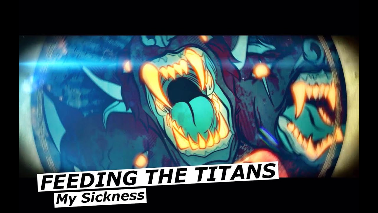 FEEDING THE TITANS - My Sickness (Official Lyric Video) | www.pitcam.tv