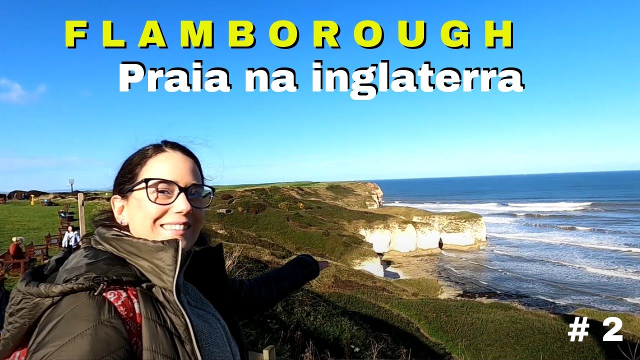 Flamborough #2 UMAS DAS PRAIAS MAIS BONITAS DA INGLATERRA  UKASAL VIAGENS  E VIDA NA INGLATERRA