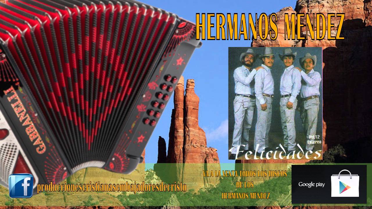 HERMANOS MENDEZ DE MEXICO