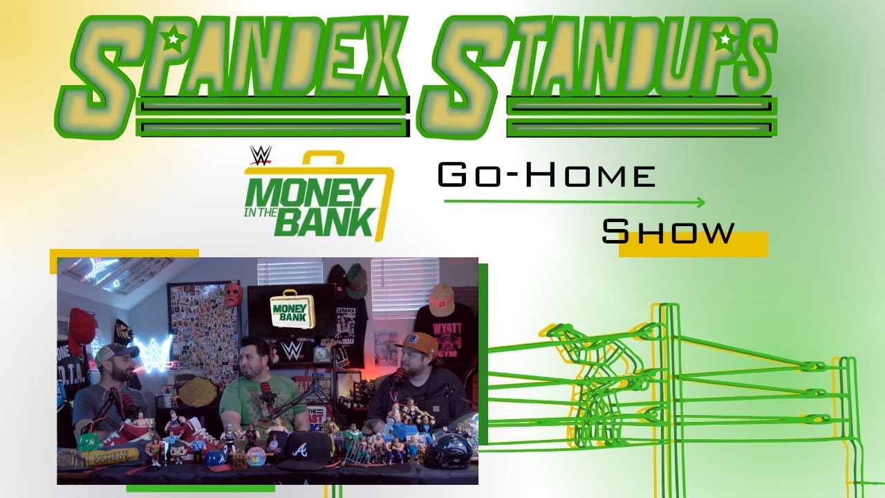 2025 Money in the Bank Go-Home Show | Spandex StandUps