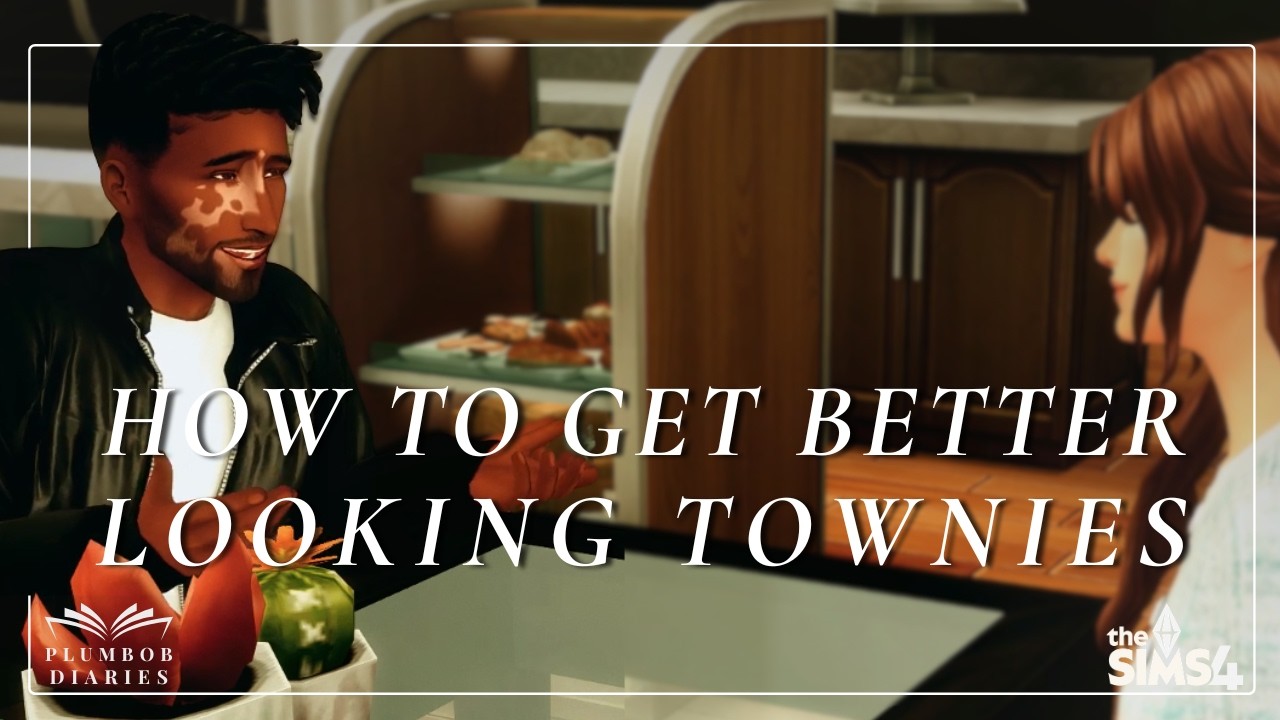 Better Looking Townies | The Sims 4 Gallery & Worldbuilding Guide
