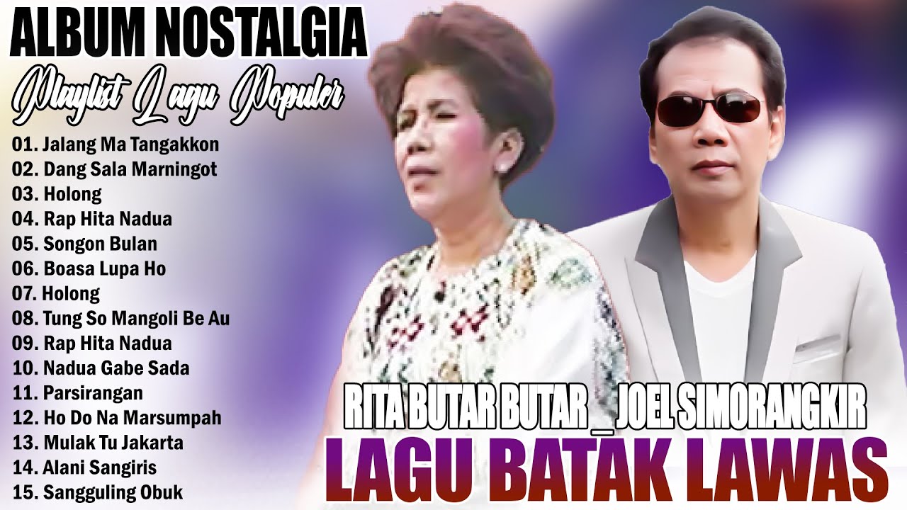 RITA BUTAR BUTAR _ JOEL SIMORANGKIR || LAGU BATAK LAWAS TERPOPULER - LAGU BATAK TEMBANG KENANGAN