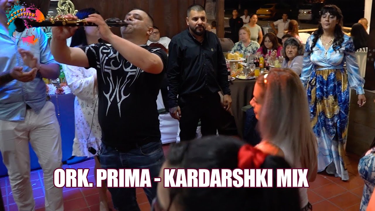 ORK. PRIMA - KARDARSHKI KIUCHECI MIX, LIVE 2024