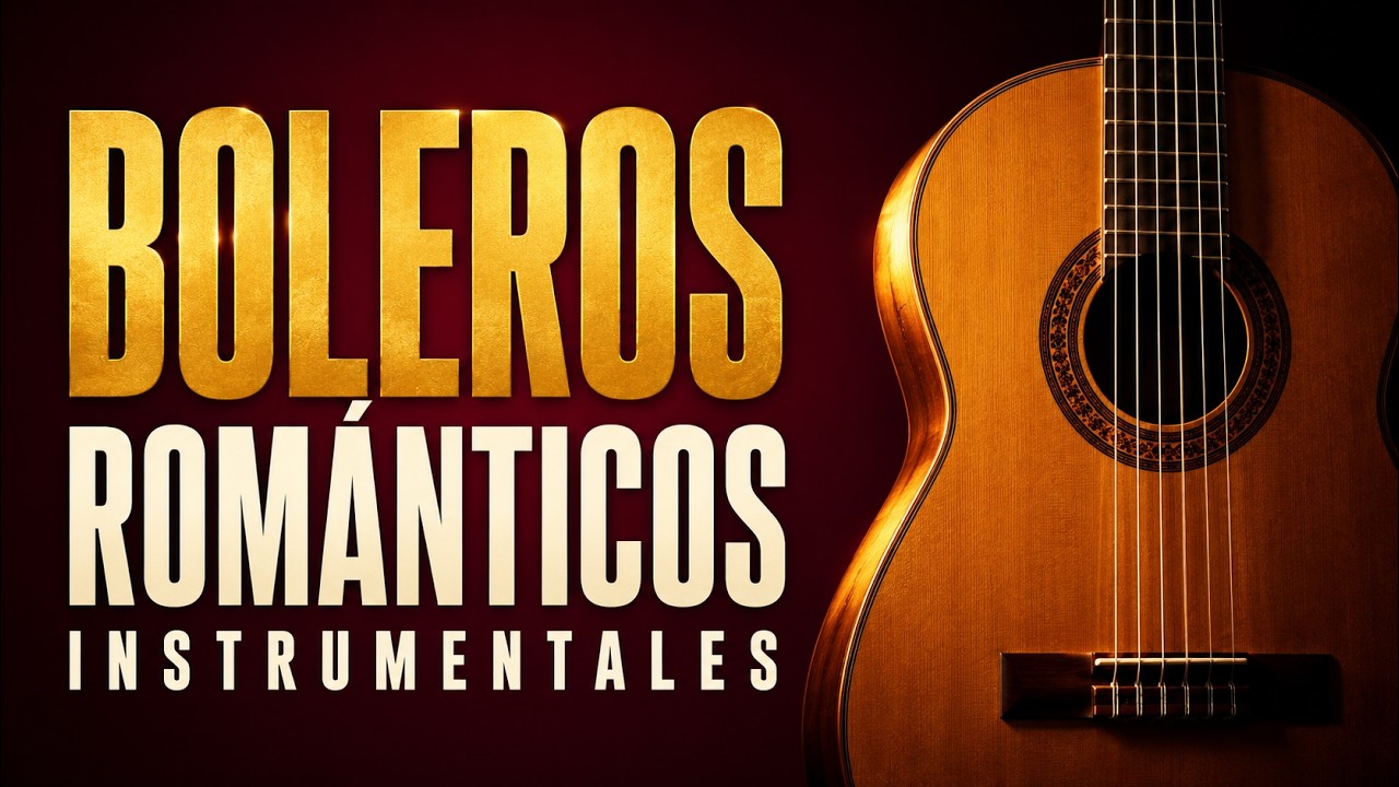Domingo de Boleros Rom&aacute;nticos Instrumentales  | M&uacute;sica Latina Original Sertumore