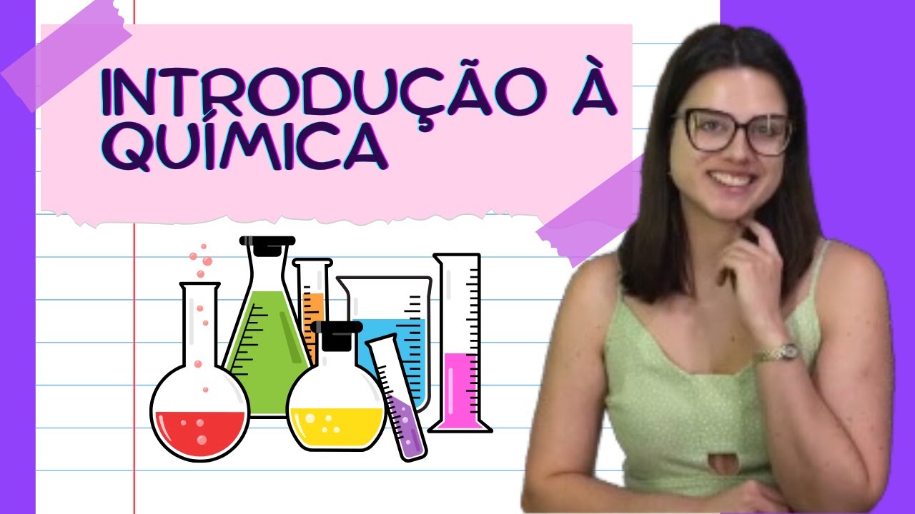 QUÍMICA GERAL- 01 - Introdução à química