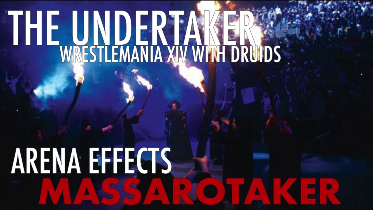 WWE THE UNDERTAKER WRESTLEMANIA XIV WITH DRUIDS -  ARENA EFFECTS THEME SONG