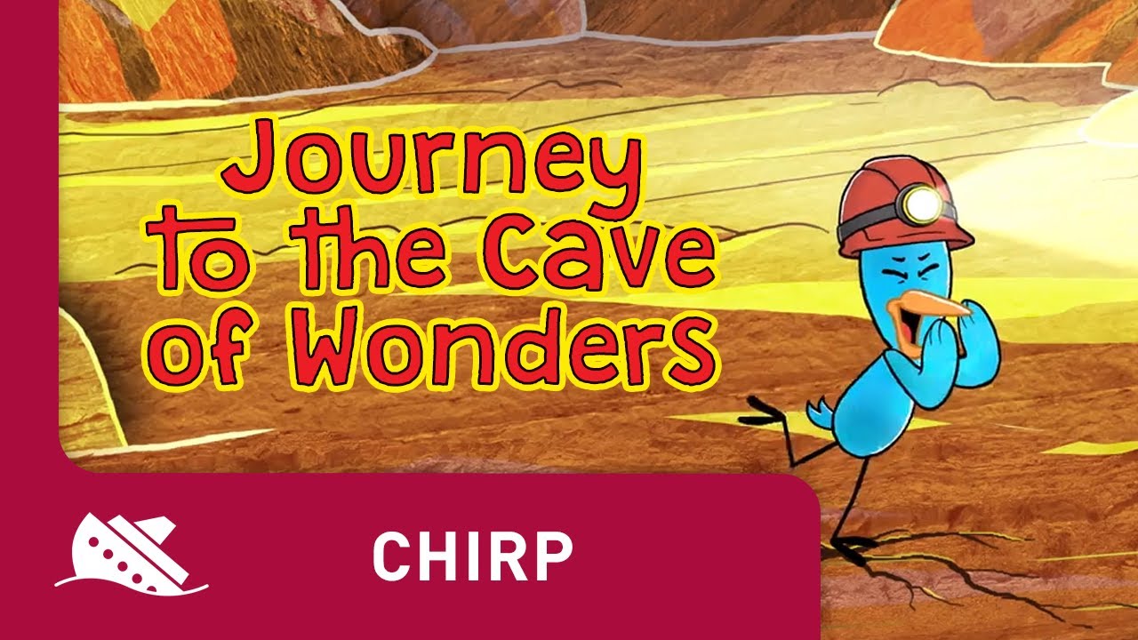 Chirp | Season 1 | Episode 23 | Journey to the Cave of Wonders