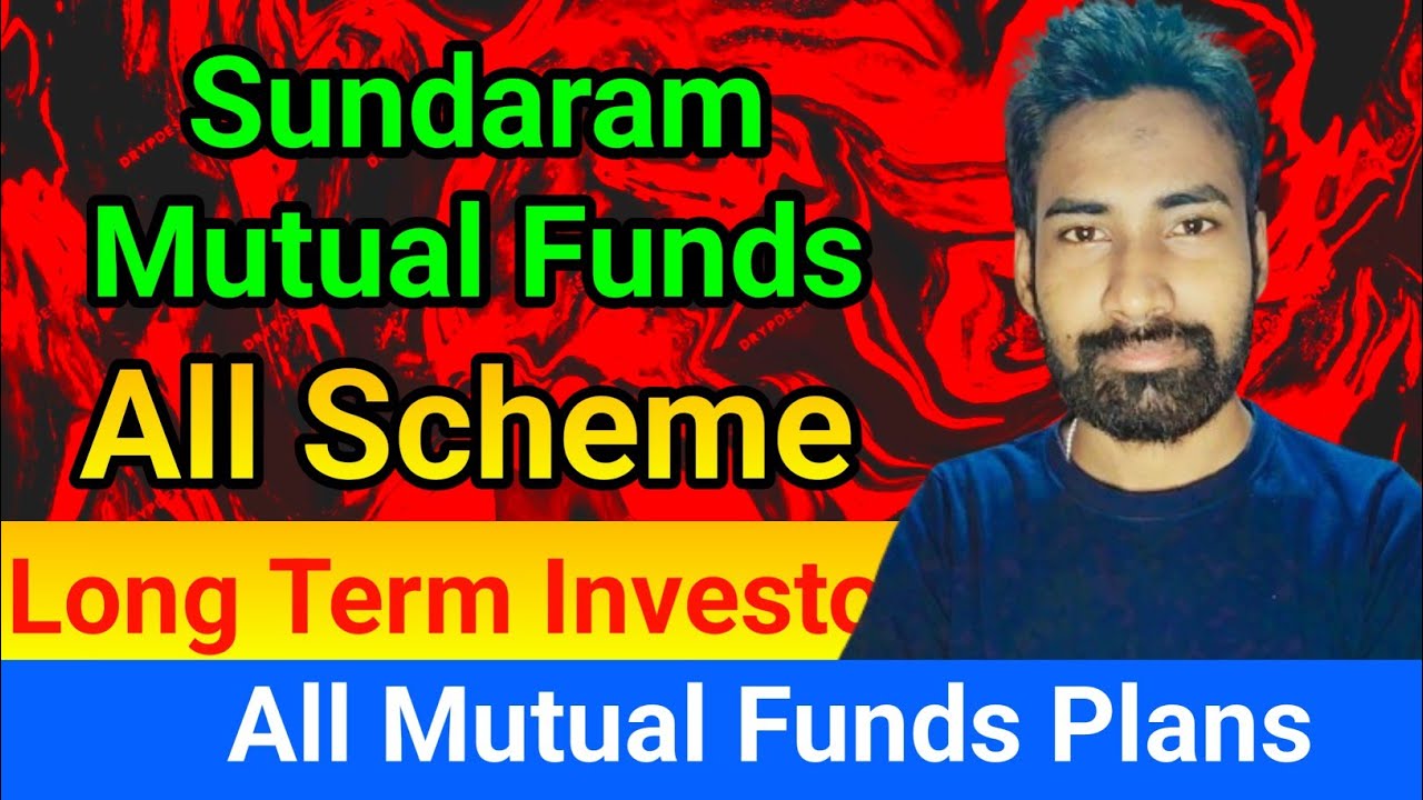 All Sundaram Mutual fund Scheme name || best sundaram mutual fund