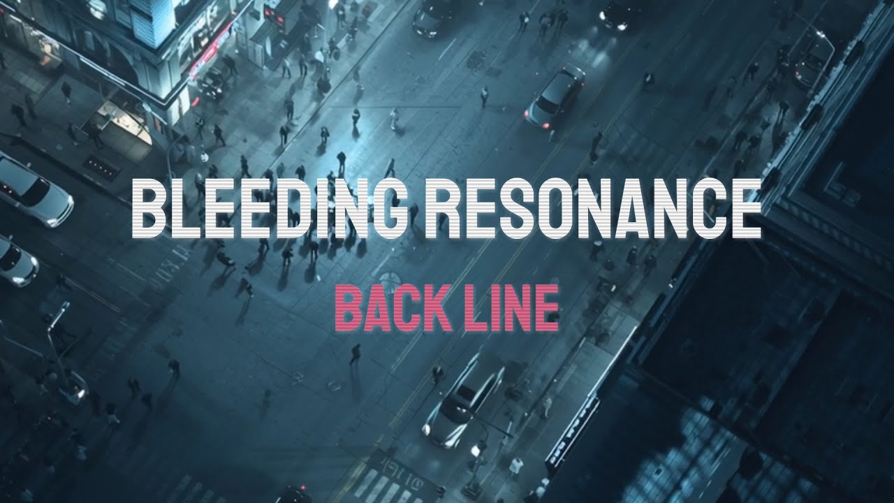 Bleeding Resonance / BACK LINE(AIバンド)【Official MV】