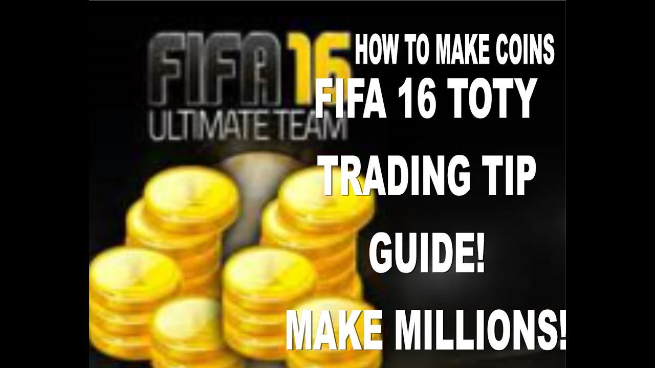 FIFA 16 TOTY - How To Trade During FIFA 16 Team of The Year! FIFA 16 TOTY Trading Tips! (FIFA 16)