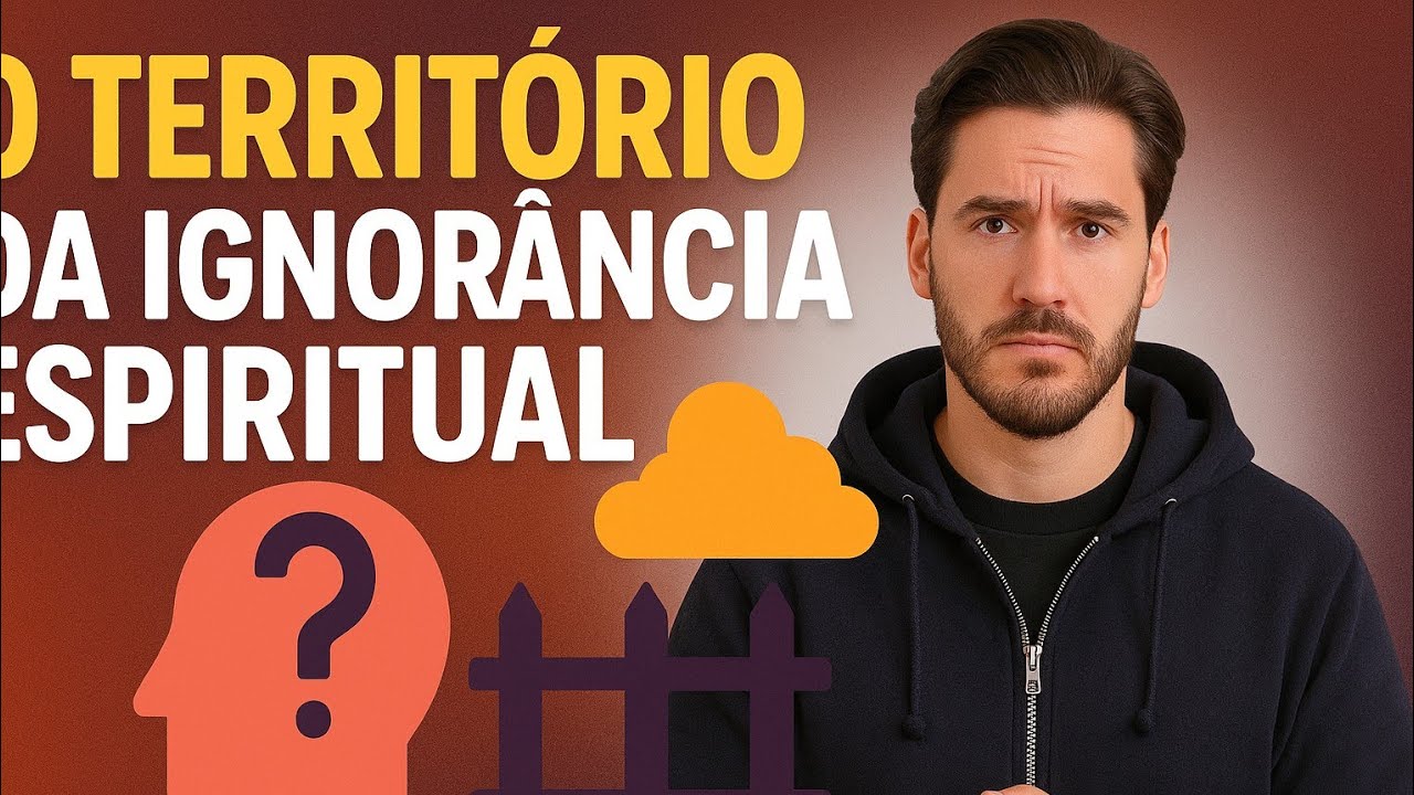 O territ&oacute;rio da ignor&acirc;ncia espiritual