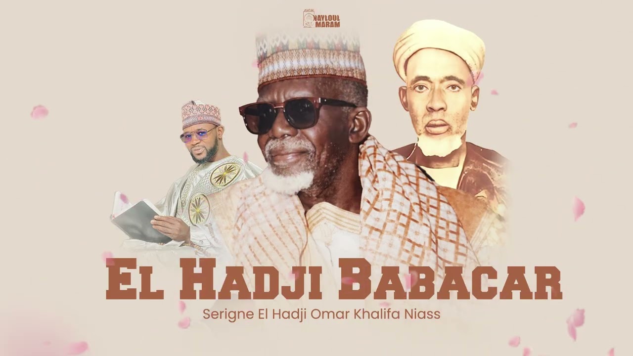 El Hadji Babacar Niass (Dieumi Lanwar) - El Hadji Omar Khalifa Niass