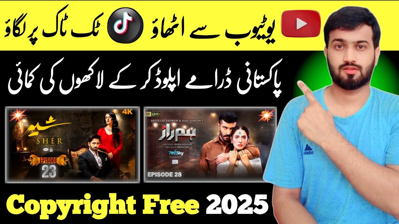 How to Upload Edit Pakistani Drama on TikTok & Make Money in 2025