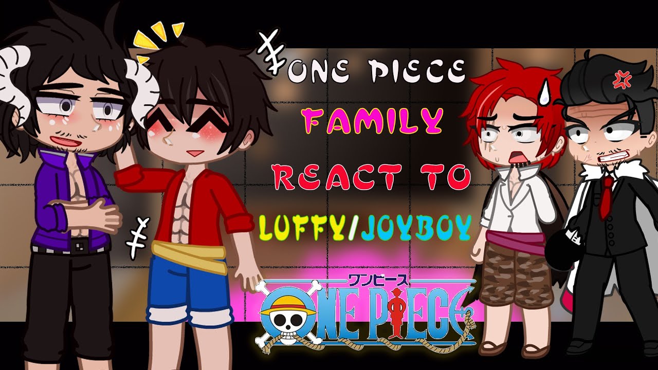 👒Luffy Family react to Luffy/Joyboy Future | PART 2 | One Piece 👒